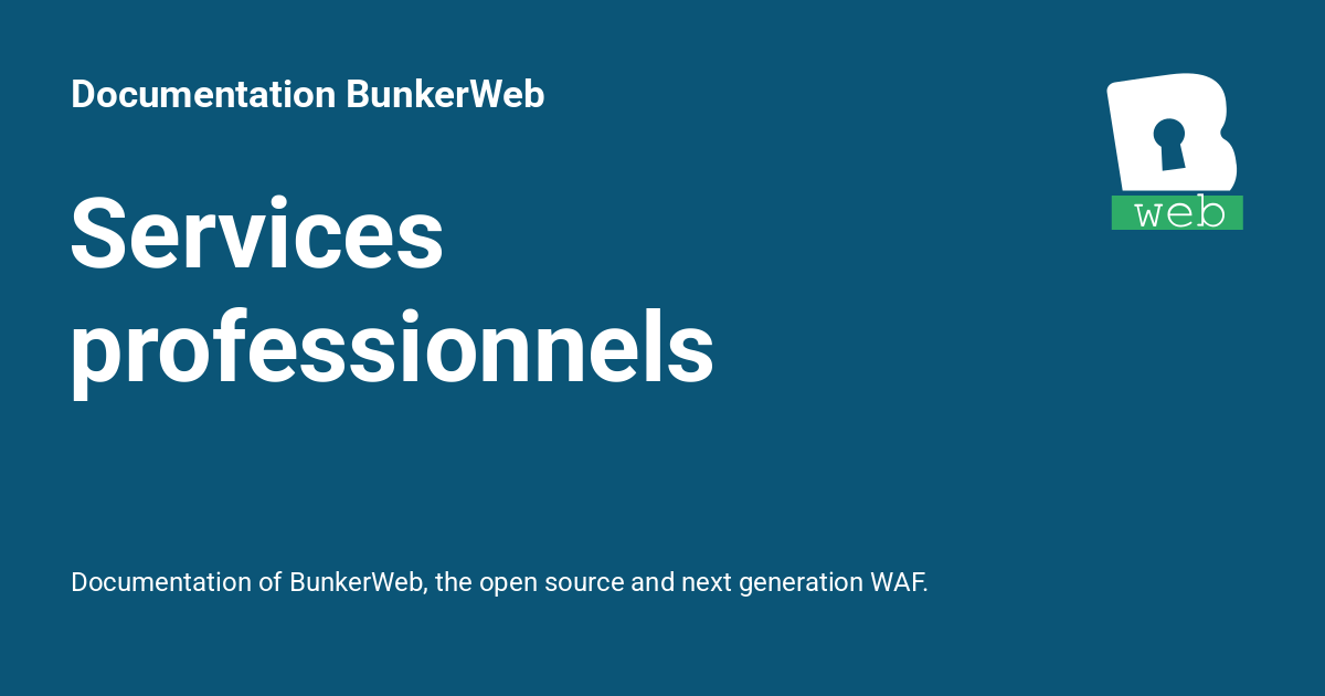 Services professionnels - Documentation BunkerWeb